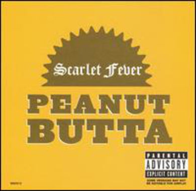 Scarlet Fever: Peanut Butta (12-Inch Single)