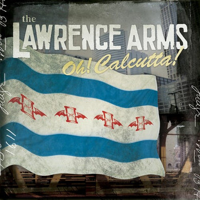 Lawrence Arms: Oh! Calcutta! (Vinyl LP)