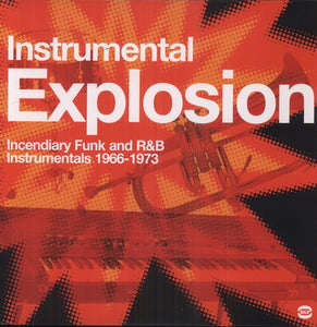 Instrumental Explosion Funk R&B 1966-73 / Various: Instrumental Explosion-Funk, R and B 1966-73 (Vinyl LP)