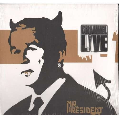 Channel Live: Mr President (12-Inch Single)