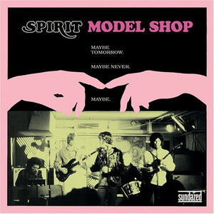 Spirit: Model Shop (Vinyl LP)