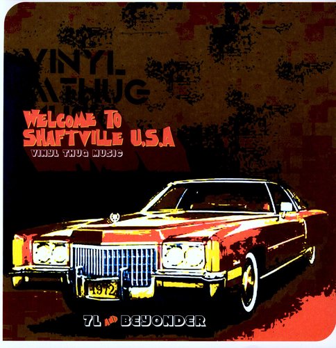 7L: Welcome To Shaftville, USA (Vinyl LP)