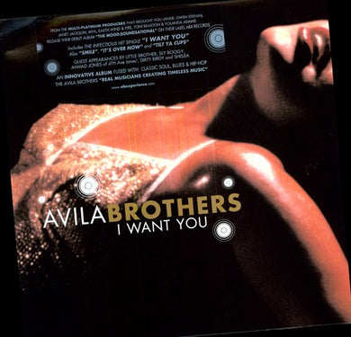 Avila Brothers: I Want You (X3) / It's Over Now (X3) (12-Inch Single)