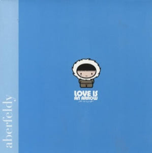 Aberfeldy: Love Is An Arrow (7-Inch Single)