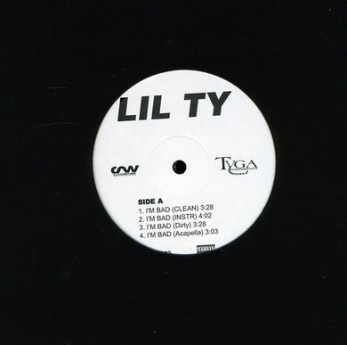 Lil Ty: I'm Bad (X4) / Where My Ballaz (X4) (12-Inch Single)