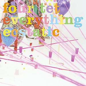 Four Tet: Everything Ecstatic (Vinyl LP)