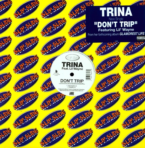 Trina: Don't Trip (12-Inch Single)