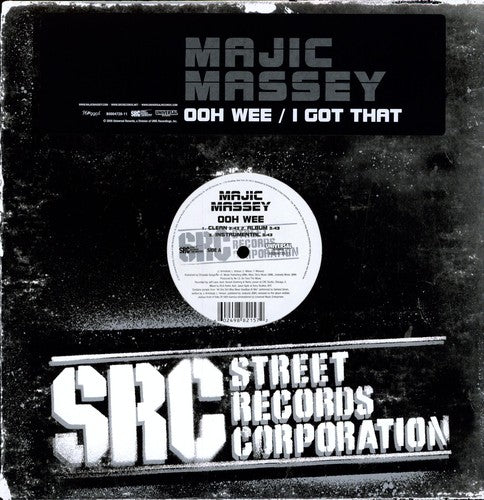 Majic Massey: Ooh Wee (x3) / I Got That (x2) (12-Inch Single)