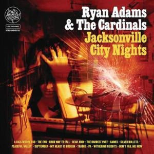 Ryan Adams: Jacksonville City Nights (Vinyl LP)