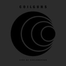 Live At Soulcrusherby Coilguns (Vinyl Record)