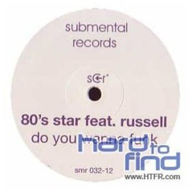 80's Star: Do You Wanna Funk (12-Inch Single)
