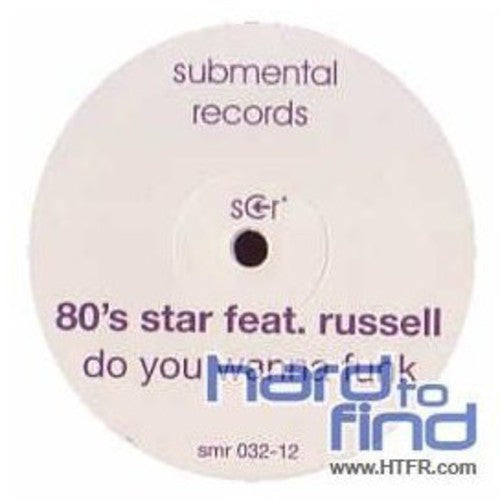 80's Star: Do You Wanna Funk (12-Inch Single)