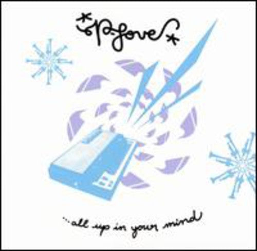 P-Love: All Up In Your Mind (Vinyl LP)
