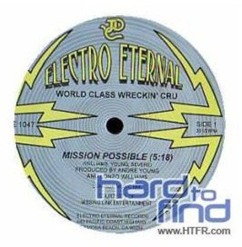 World Class Wreckin Crew: Mission Possible / He's Bionic (12-Inch Single)