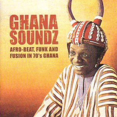 Ghana Soundz: Afrobeat Funk & Fusion 70's 1 / Var: Ghana Soundz: Afrobeat Funk & Fusion 70's 1 / Var (Vinyl LP)