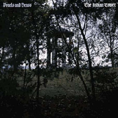 Pearls and Brass: Indian Tower (Vinyl LP)
