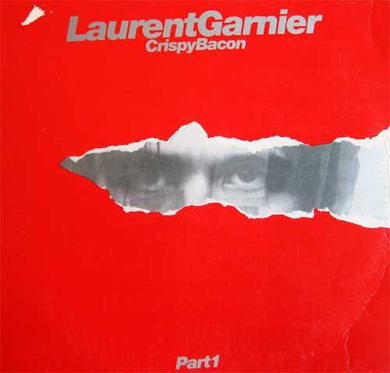 Laurent Garnier: Crispy Bacon 1-Remix (12-Inch Single)