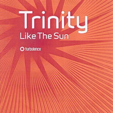 Trinity: Like the Sun (12-Inch Single)