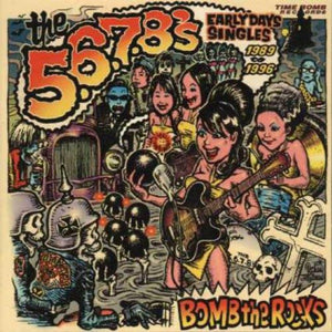 5678's: Bomb the Rocks: Singles (Vinyl LP)