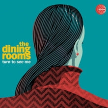 Turn To See Meby The Dining Rooms (Vinyl Record)