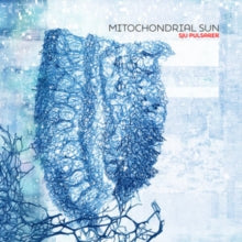 Mitochondrial Sun: Sju Pulsarer (Vinyl LP)