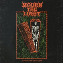 Suffer Then We're Gone [Limited Orange & Green Colored Vinyl]by Mourn the Light (Vinyl Record)
