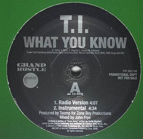 T.I.: What You Know (12-Inch Single)