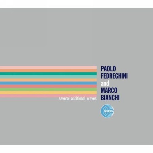 Fedreghini, Paolo / Bianchi, Marco: Several Additional Waves (Vinyl LP)