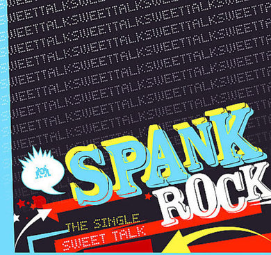 Spank Rock: Sweet Talk (12-Inch Single)