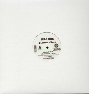 Mac Dre: Bleezies and Heem (12-Inch Single)