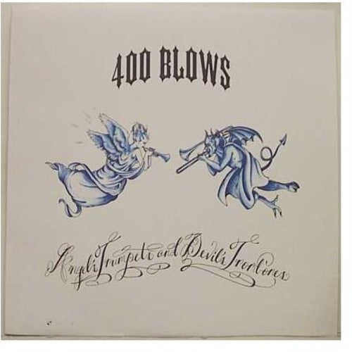 400 Blows: Angel's Trumpets and Devil Trombones  (Vinyl LP)