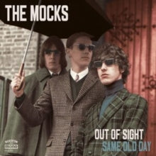 Mocks: Out Of Sight / Same Old Day (7-Inch Single)