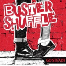 Buster Shuffle: Go Steady (Vinyl LP)