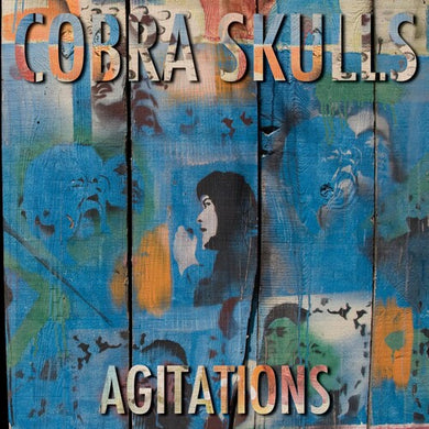 Cobra Skulls: Agitations (Vinyl LP)