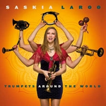 Laroo, Saskia: Trumpets Around The World (Vinyl LP)