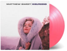 Matthew Sweet: Girlfriend (Vinyl LP)