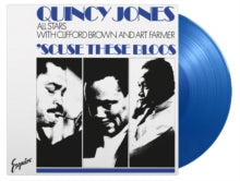JONES,QUINCY ALL STARS WITH CLIFFORD BROWN & ART FARMER: SCUSE THESE BLOOS (BLUE VINYL/180G) (LP)