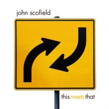 John Scofield: This Meets That (LP)