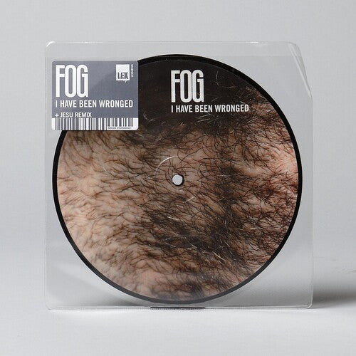 Fog: I Have Been Wronged (7-Inch Single)