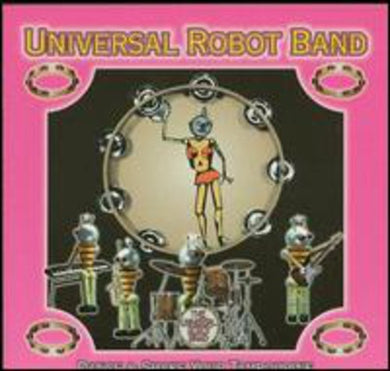 Universal Robot Band: Dance & Shake Your Tambourine (Vinyl LP)