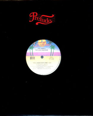Funk, J.R. & Love Machine: Feel Good Party Time/Come & Get It (Vinyl LP)