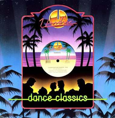 Bombers: Everybody Get Dancin/Everybody Get Dancin (Vinyl LP)