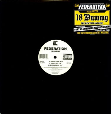 Federation: 18 Dummy / I Only Wear My White Tees Once (12-Inch Single)