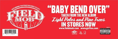 Field Mob: Baby Bend Over (12-Inch Single)