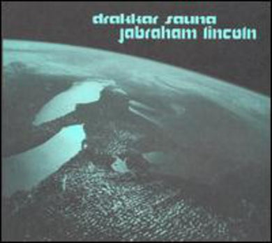 Drakkar Sauna: Jabraham Lincoln (12-Inch Single)